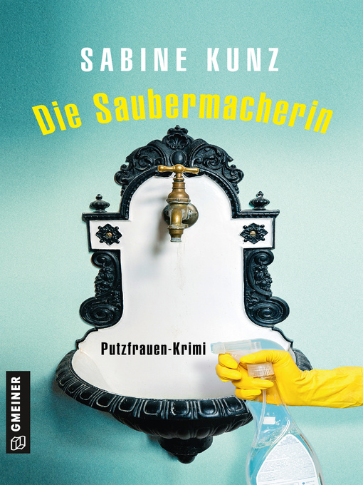 Title details for Die Saubermacherin by Sabine Kunz - Wait list